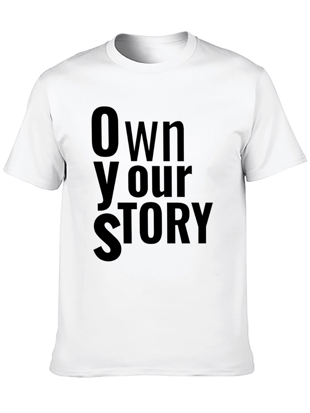 Own Your Story Black Graphic T-Shirt