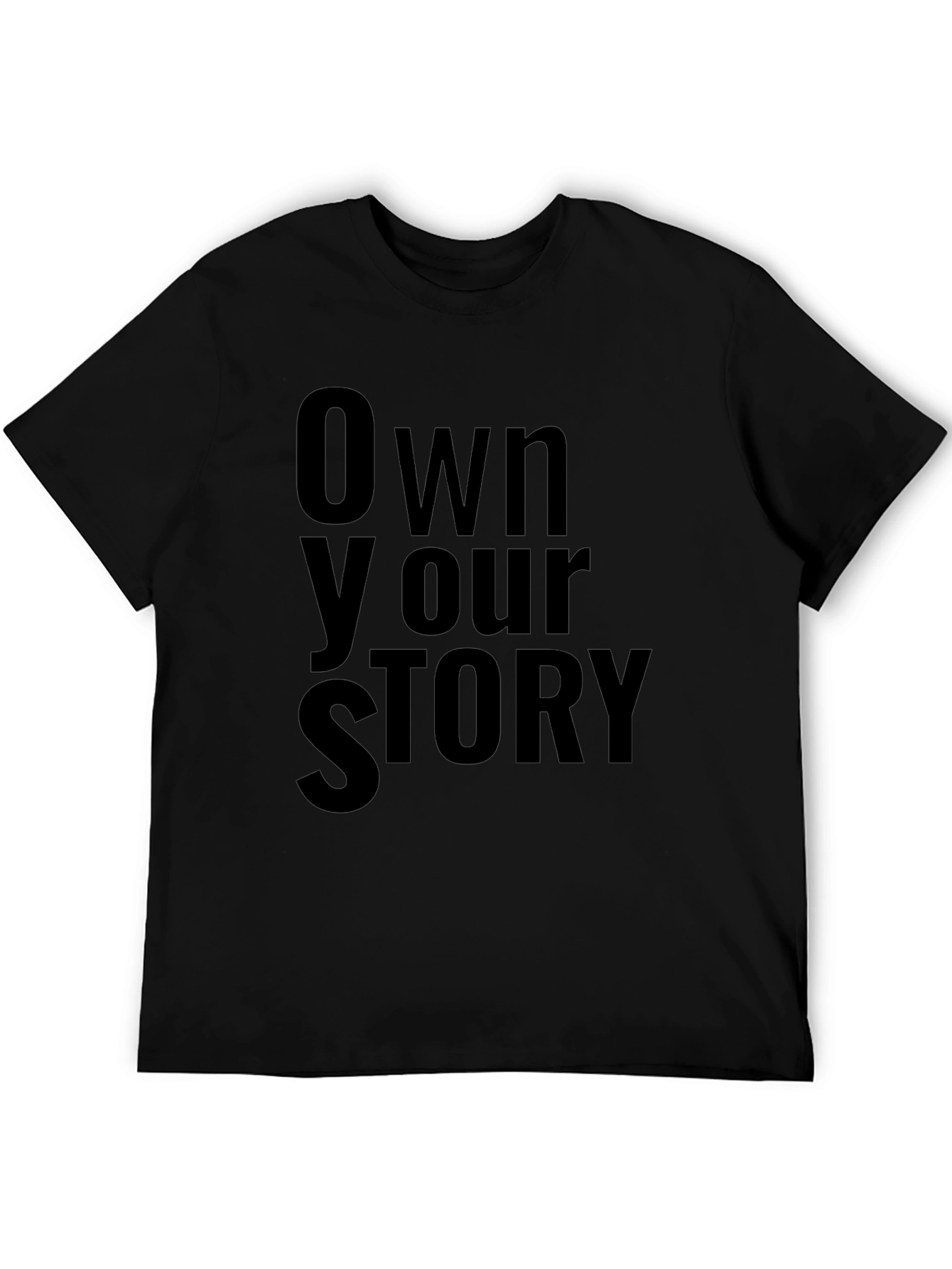 Own Your Story Black Graphic T-Shirt