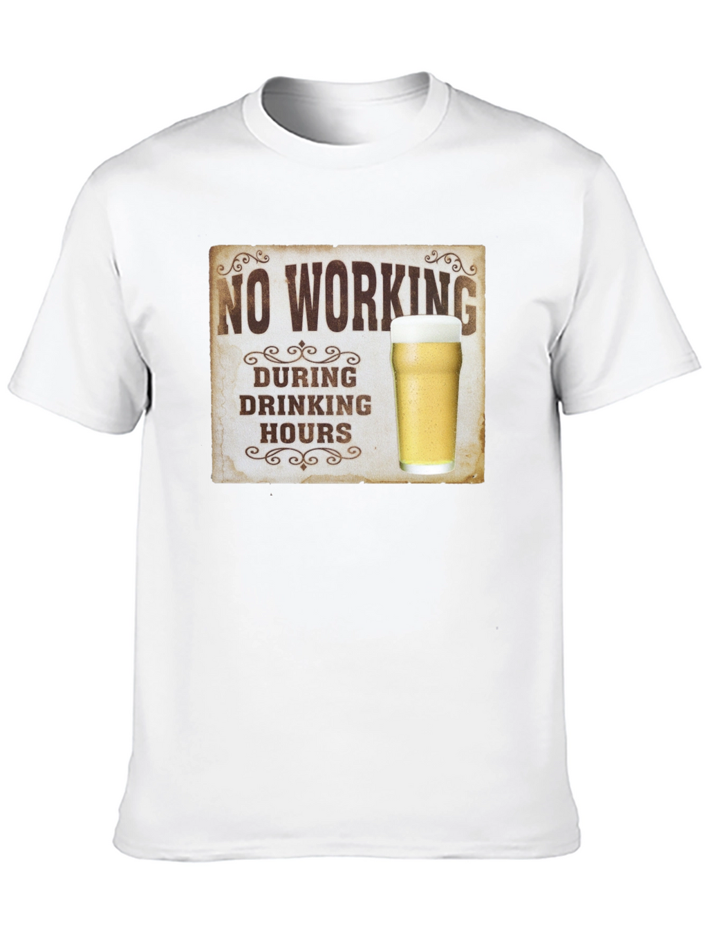 No Working During Drinking Hours Graphic Tee