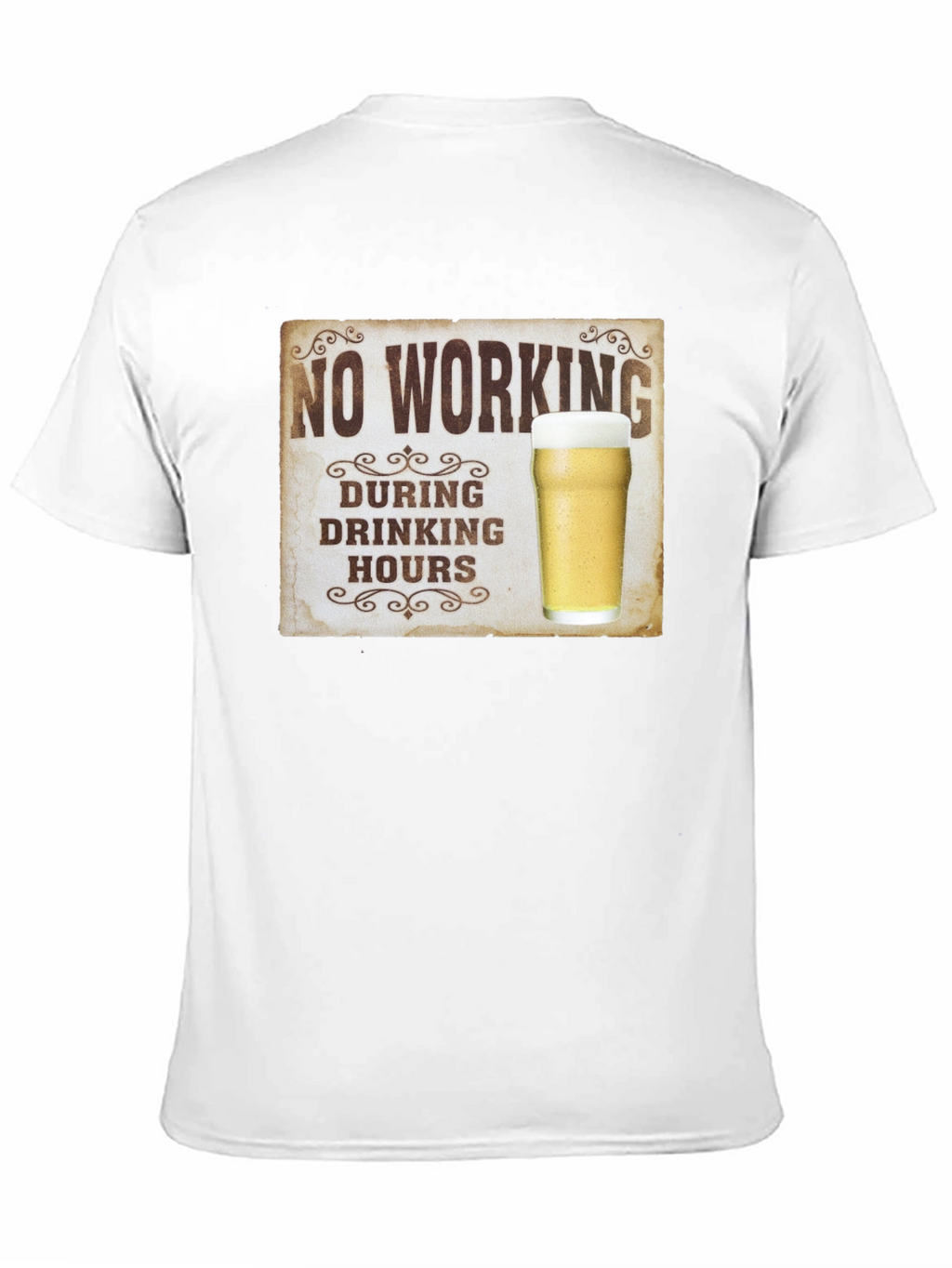 No Working During Drinking Hours Graphic Tee