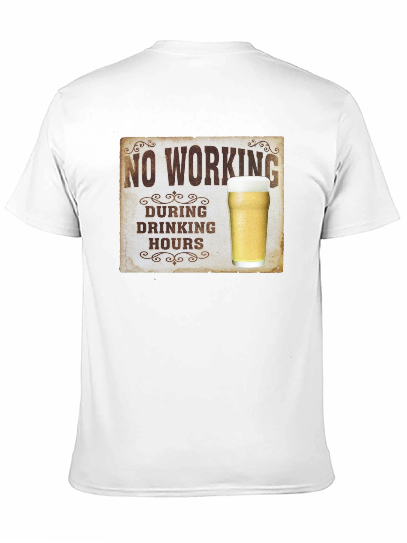 No Working During Drinking Hours Graphic Tee
