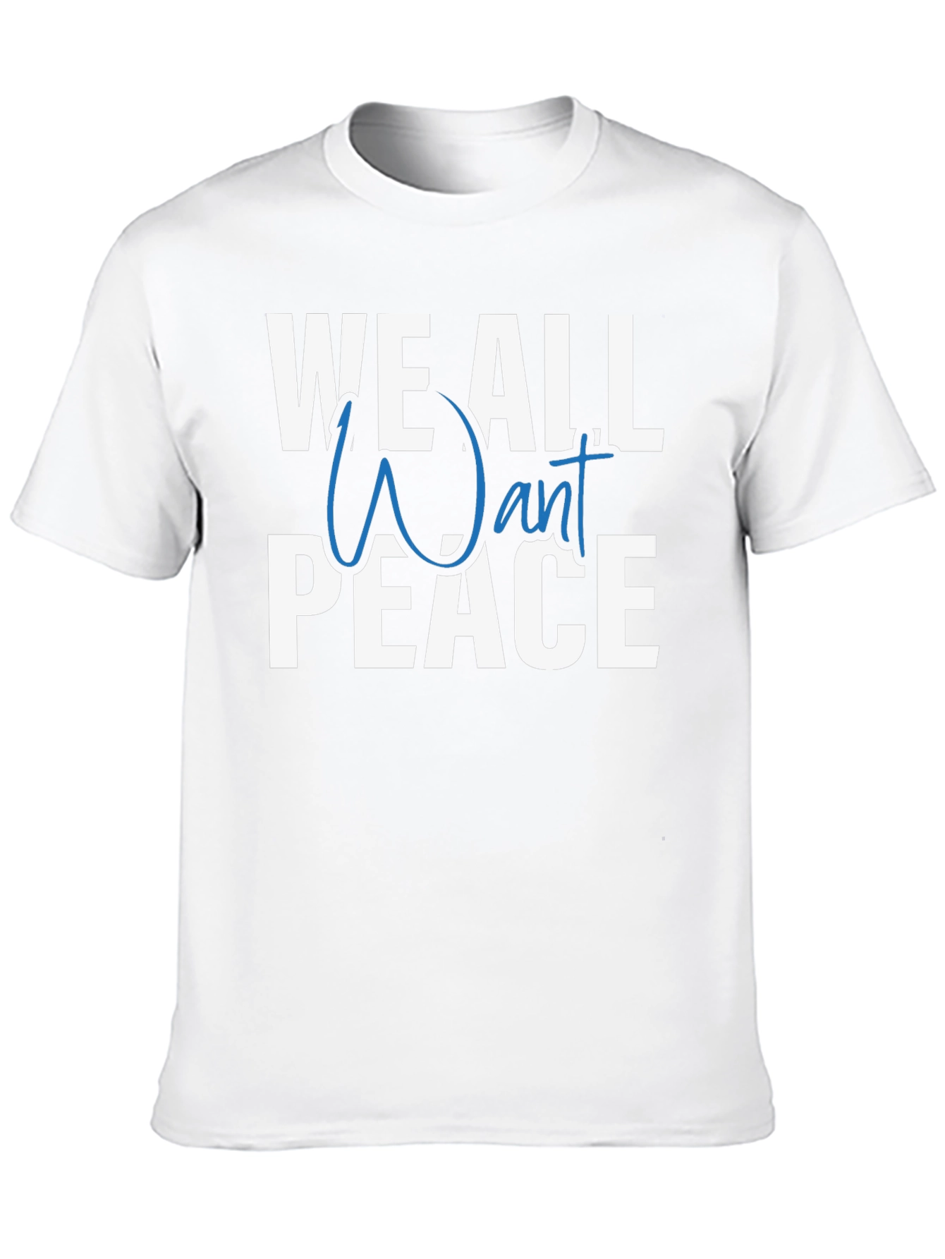 We All Want Peace Graphic T-Shirt