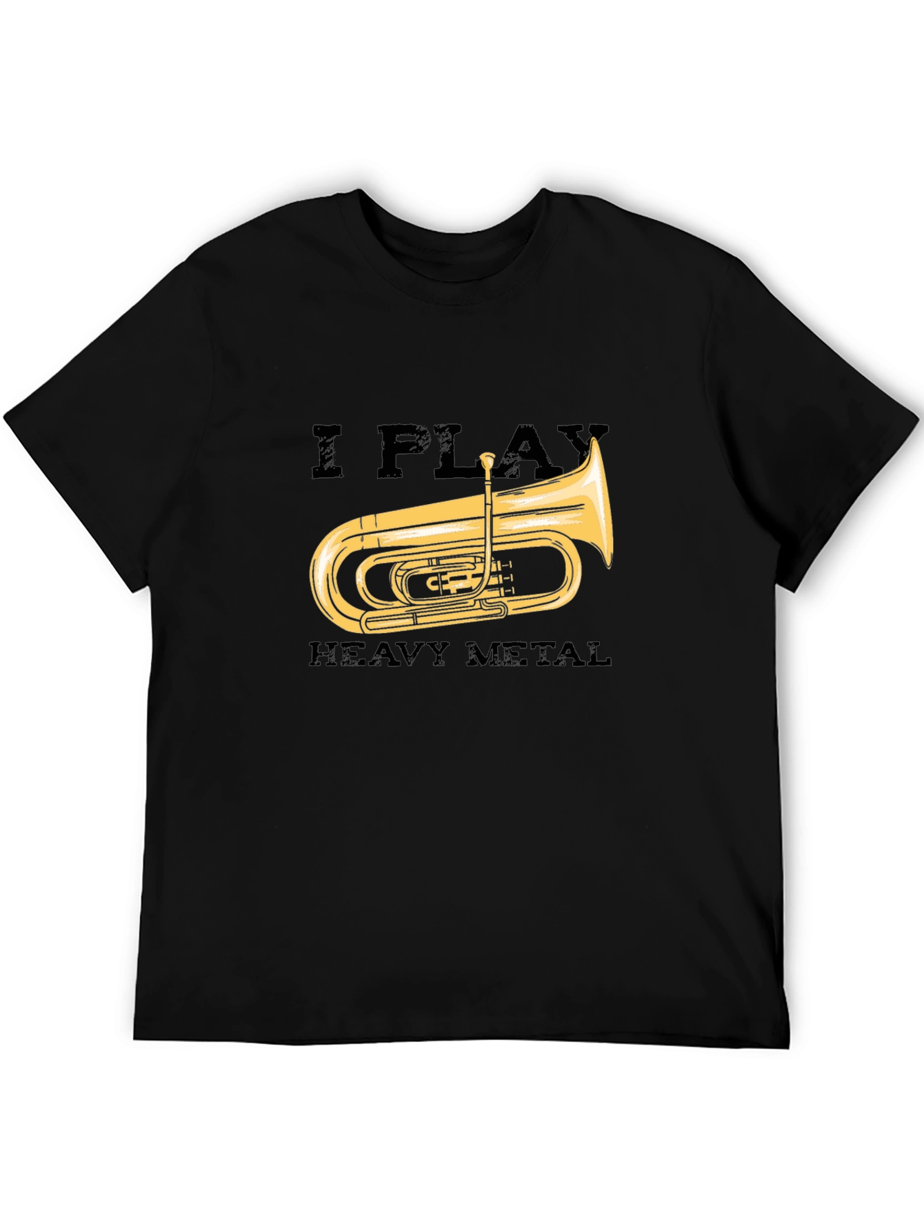I Play Heavy Metal Tuba Black T-Shirt