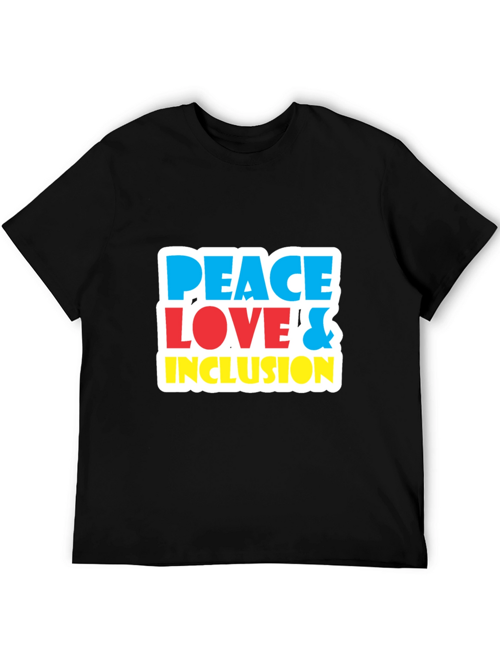 Peace Love & Inclusion T-Shirt - Bold Graphic Tee
