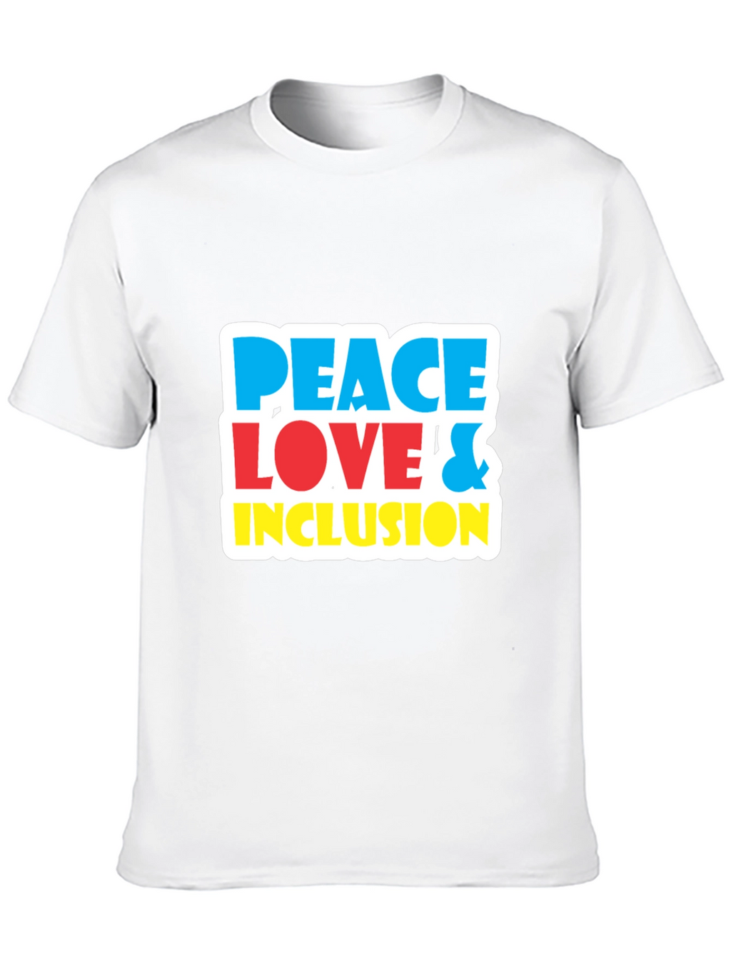 Peace Love & Inclusion T-Shirt - Bold Graphic Tee