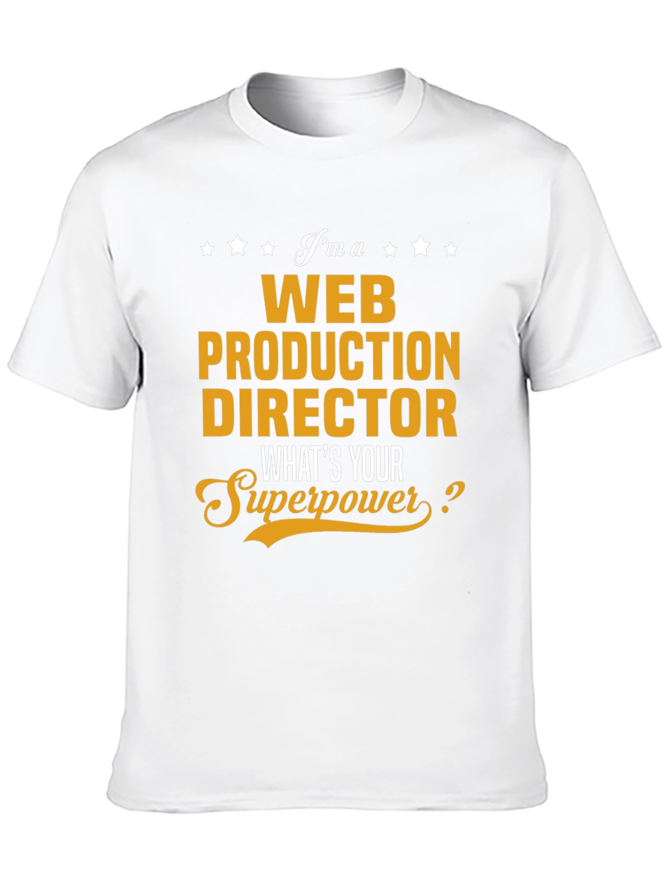Web Production Director Superpower T-Shirt