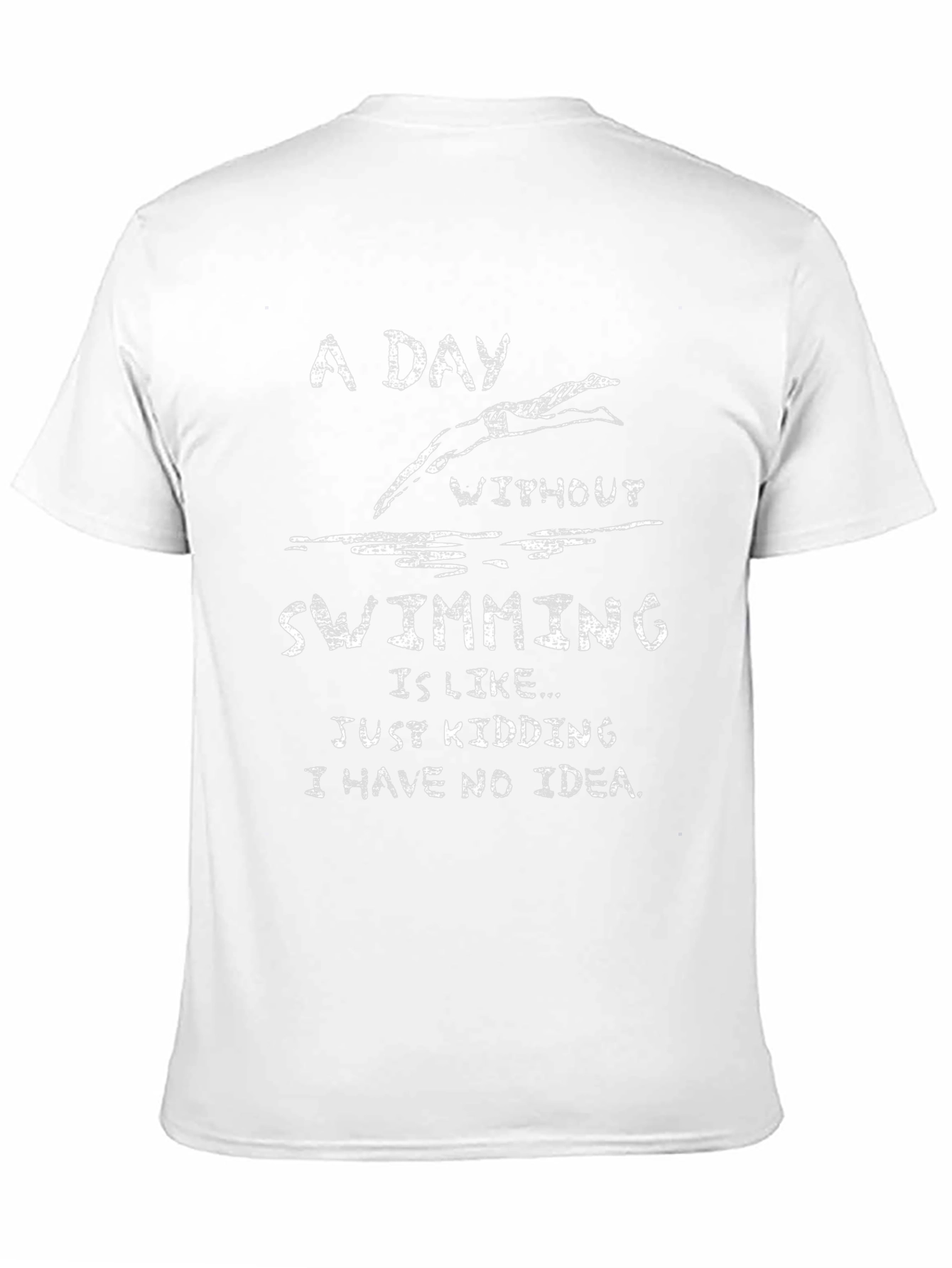 Funny Swimming T-Shirt - A Day Without Swimming