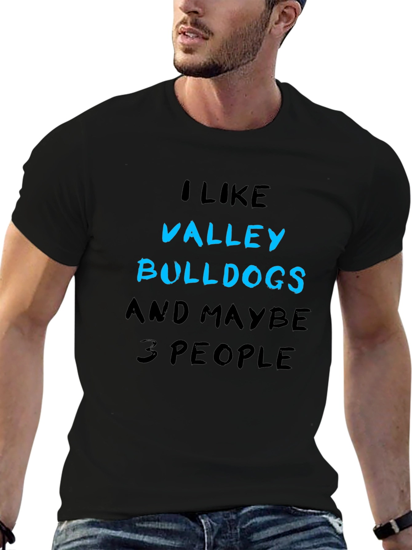 Valley Bulldogs Graphic Tee - I Like Bulldogs & Maybe 3 People