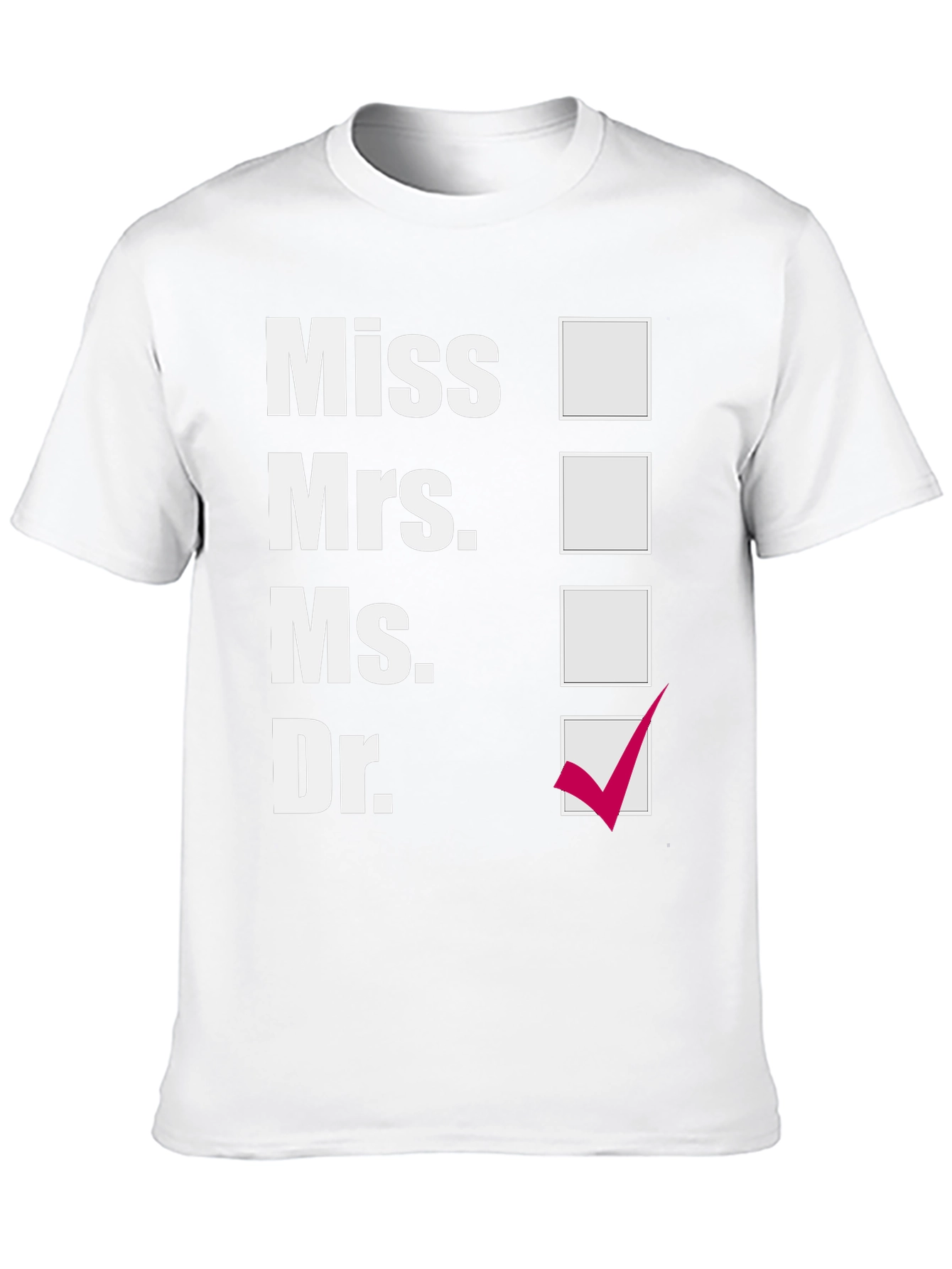 Doctor Checkbox T-Shirt - Medical Humor