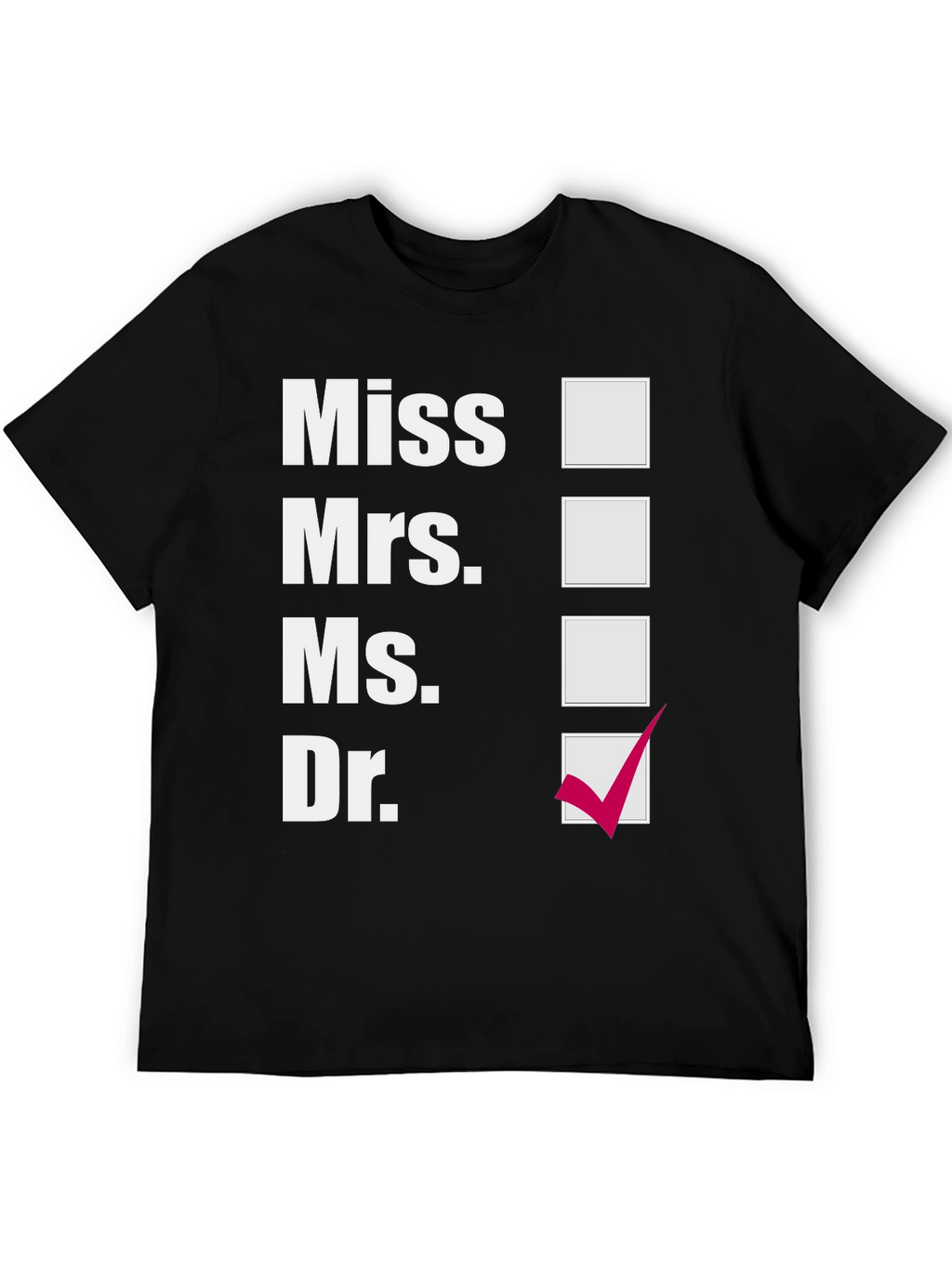 Doctor Checkbox T-Shirt - Medical Humor