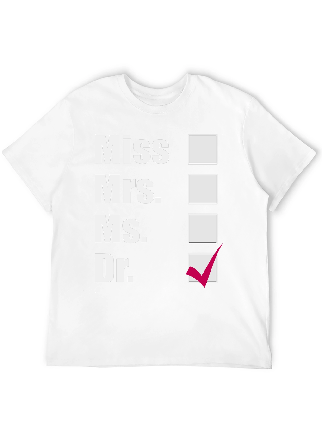 Doctor Checkbox T-Shirt - Medical Humor