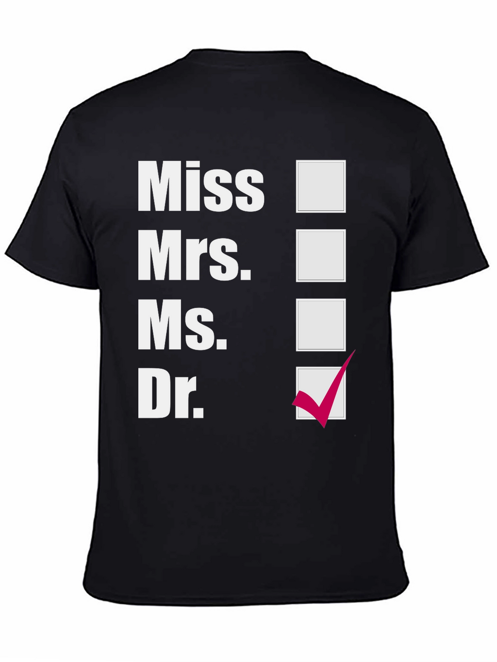 Doctor Checkbox T-Shirt - Medical Humor