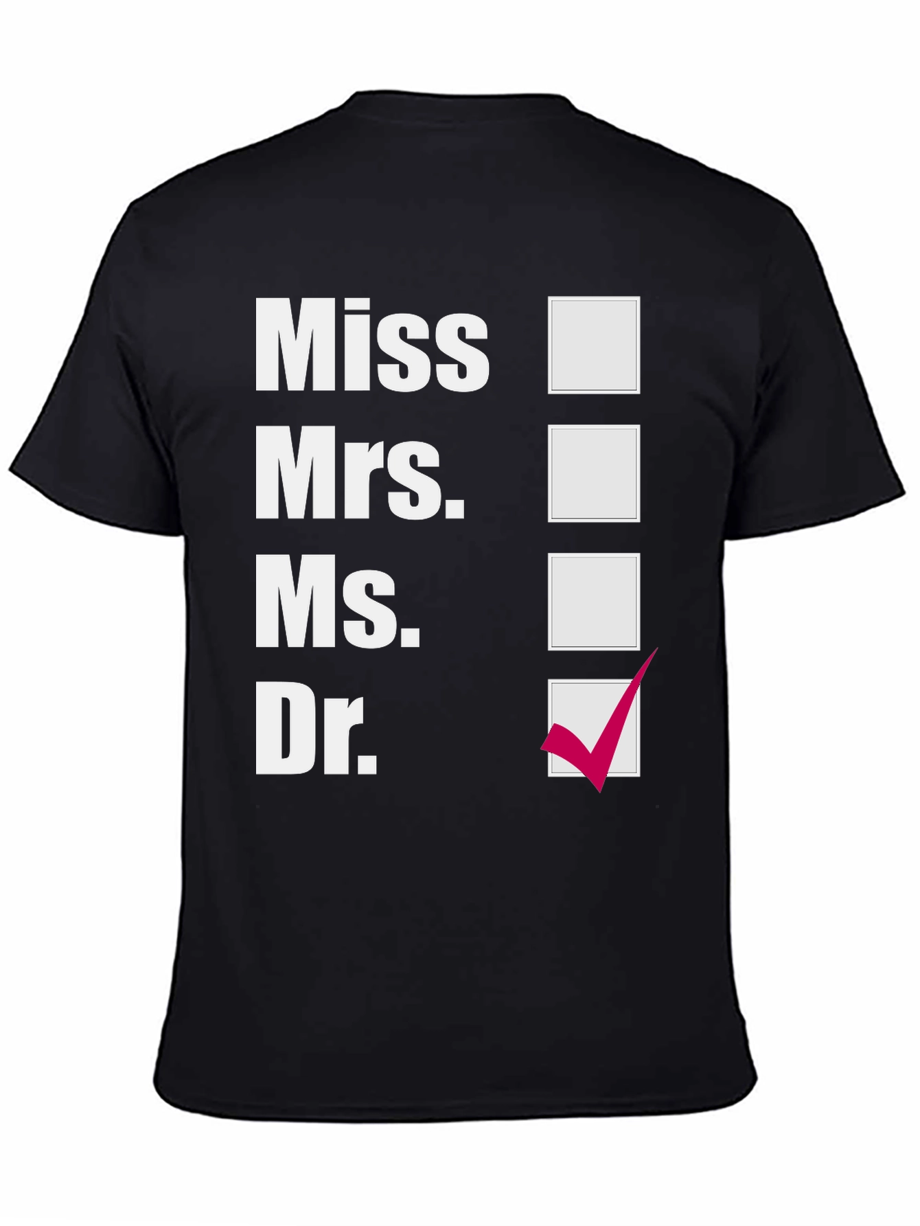 Doctor Checkbox T-Shirt - Medical Humor