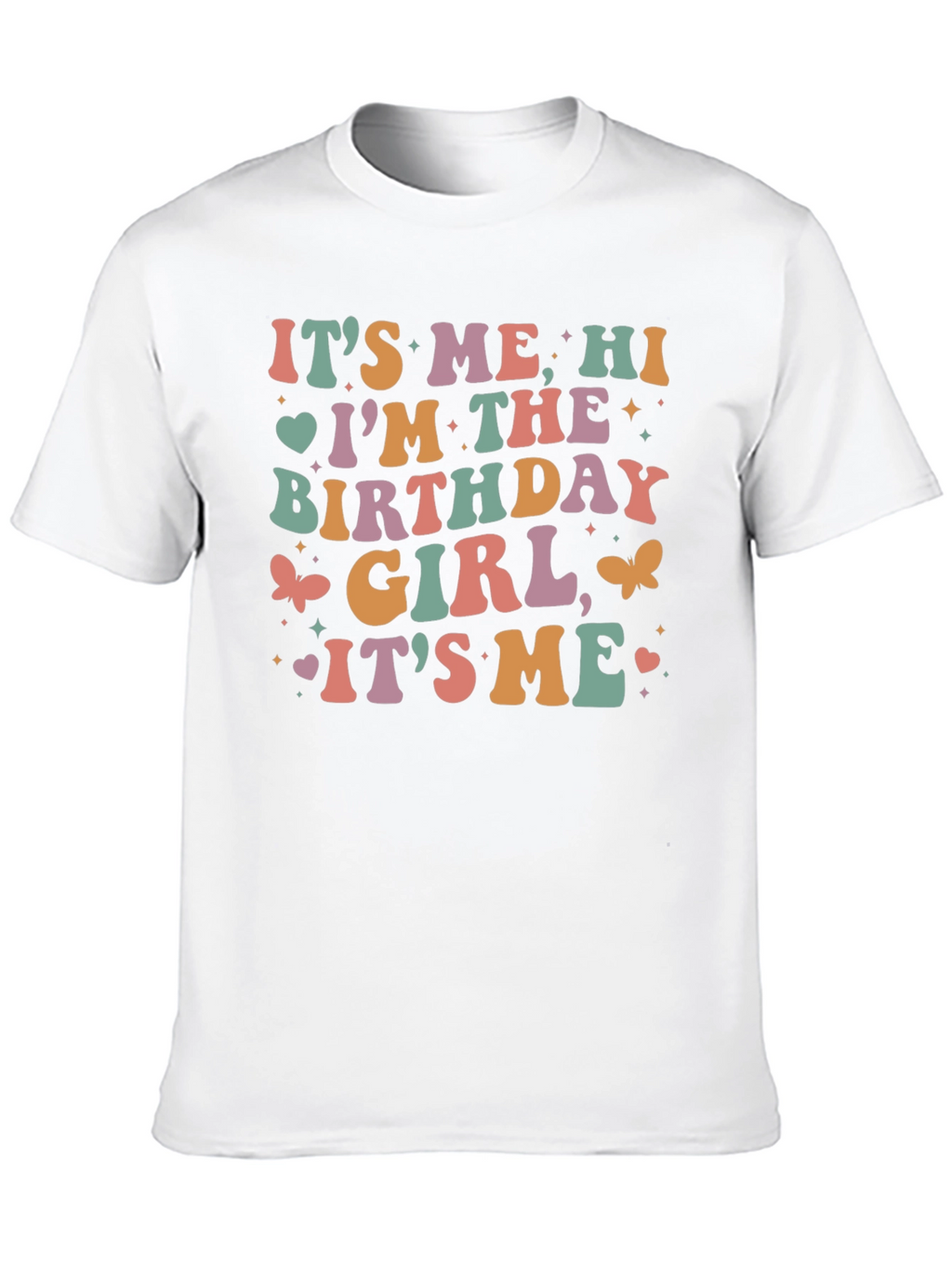 Its Me Birthday Girl Graphic Tee