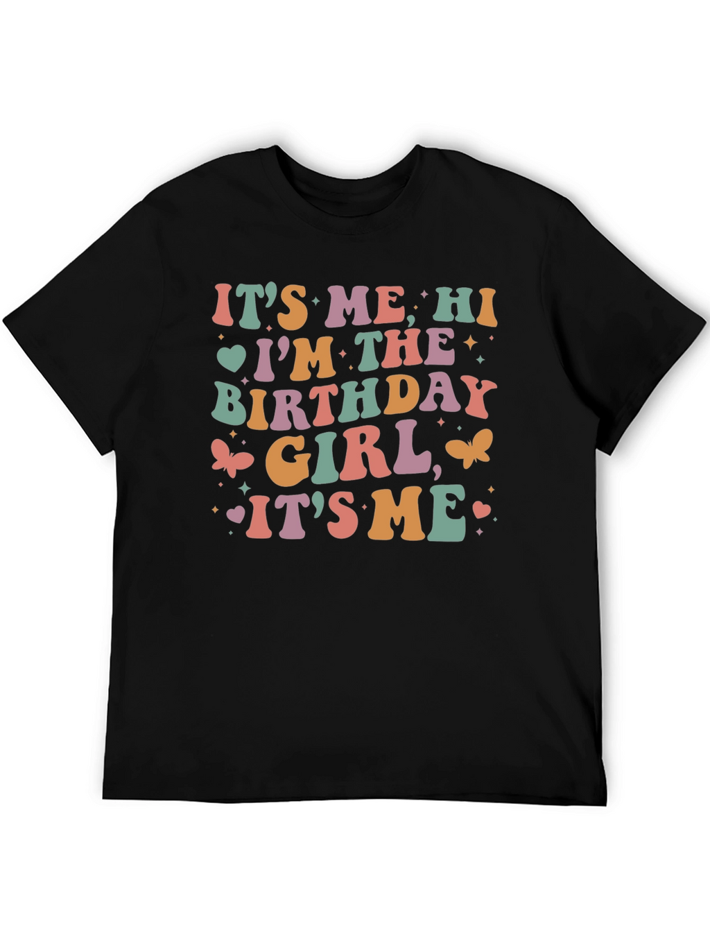 Its Me Birthday Girl Graphic Tee