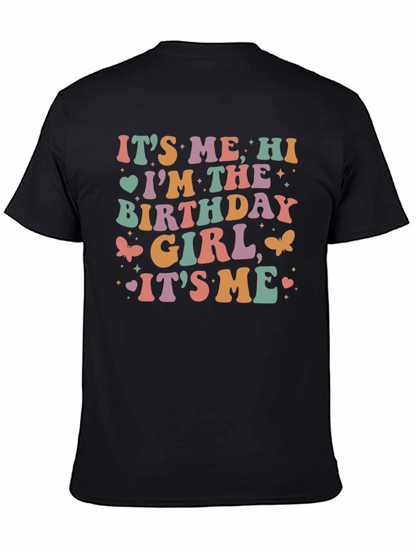 Its Me Birthday Girl Graphic Tee