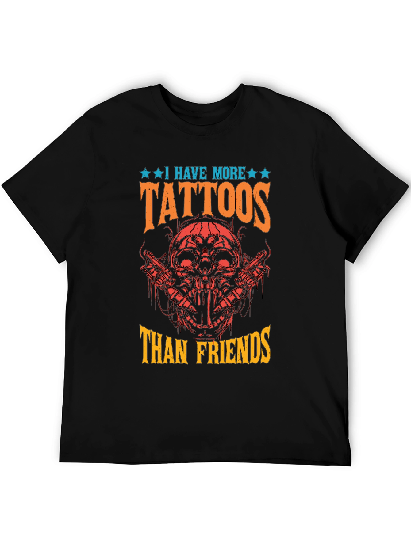 Tattoo Lover T-Shirt: I Have More Tattoos Than Friends Graphic Tee