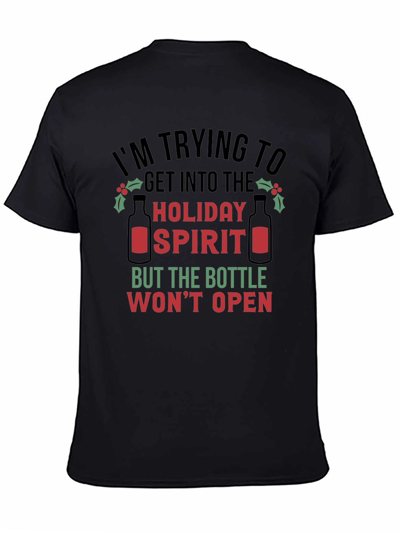 Holiday Spirit T-Shirt - Funny Christmas Tee