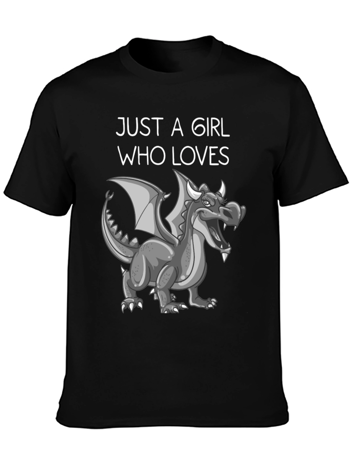 Just A Girl Who Loves Dragons - Graphic Tee