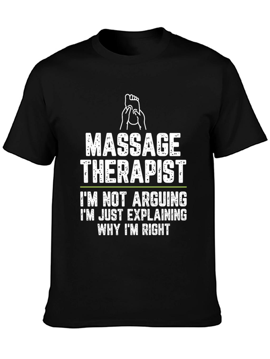 Massage Therapist Funny T-Shirt