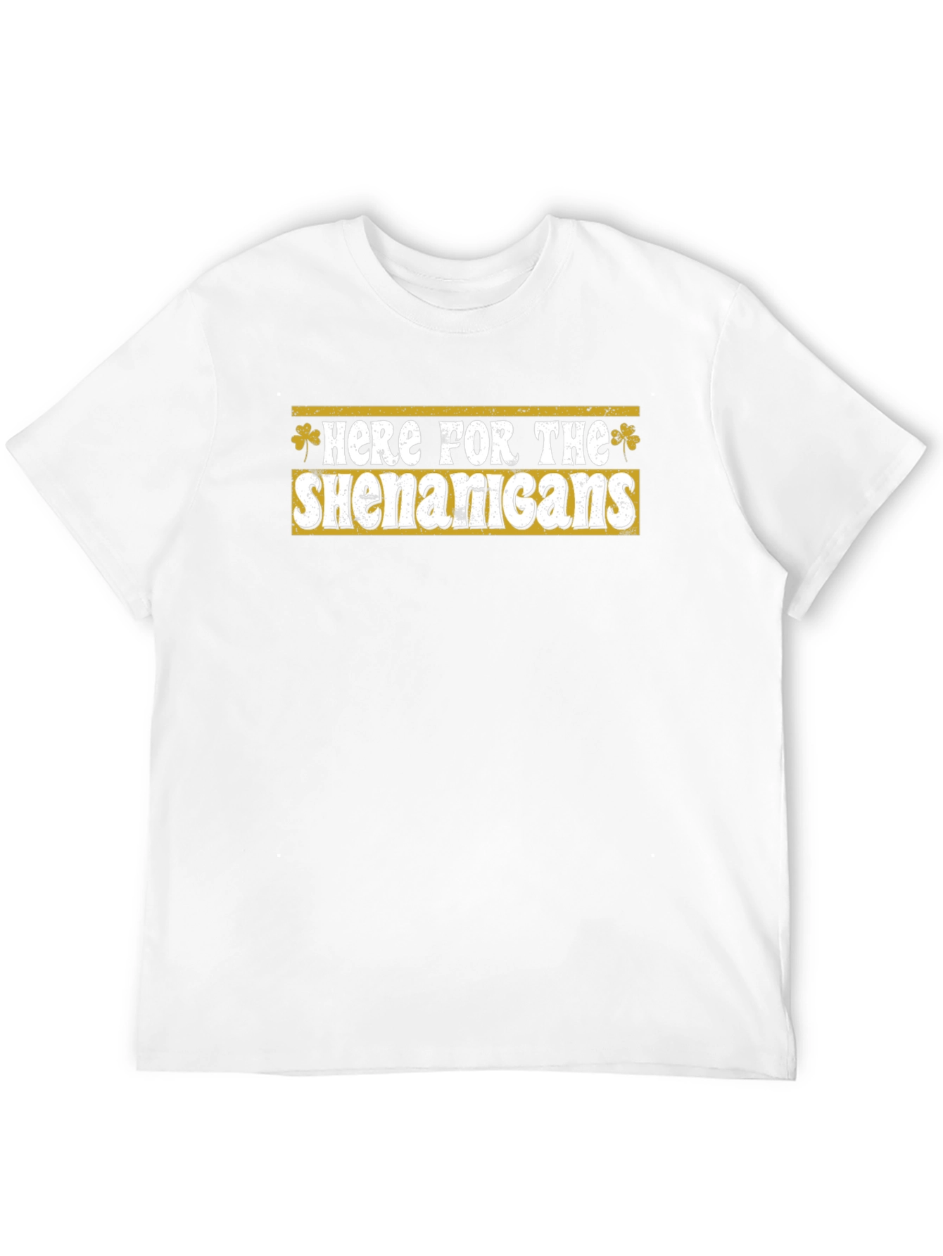 Here for the Shenanigans St. Patricks Day Tee