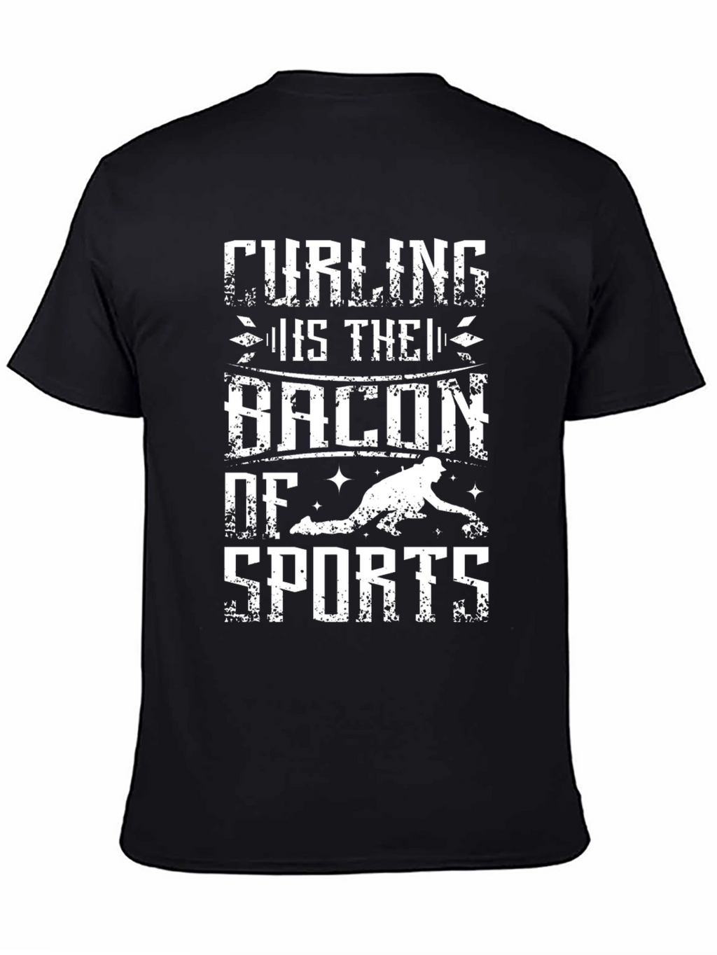 Curling is the Bacon of Sports Graphic T-Shirt