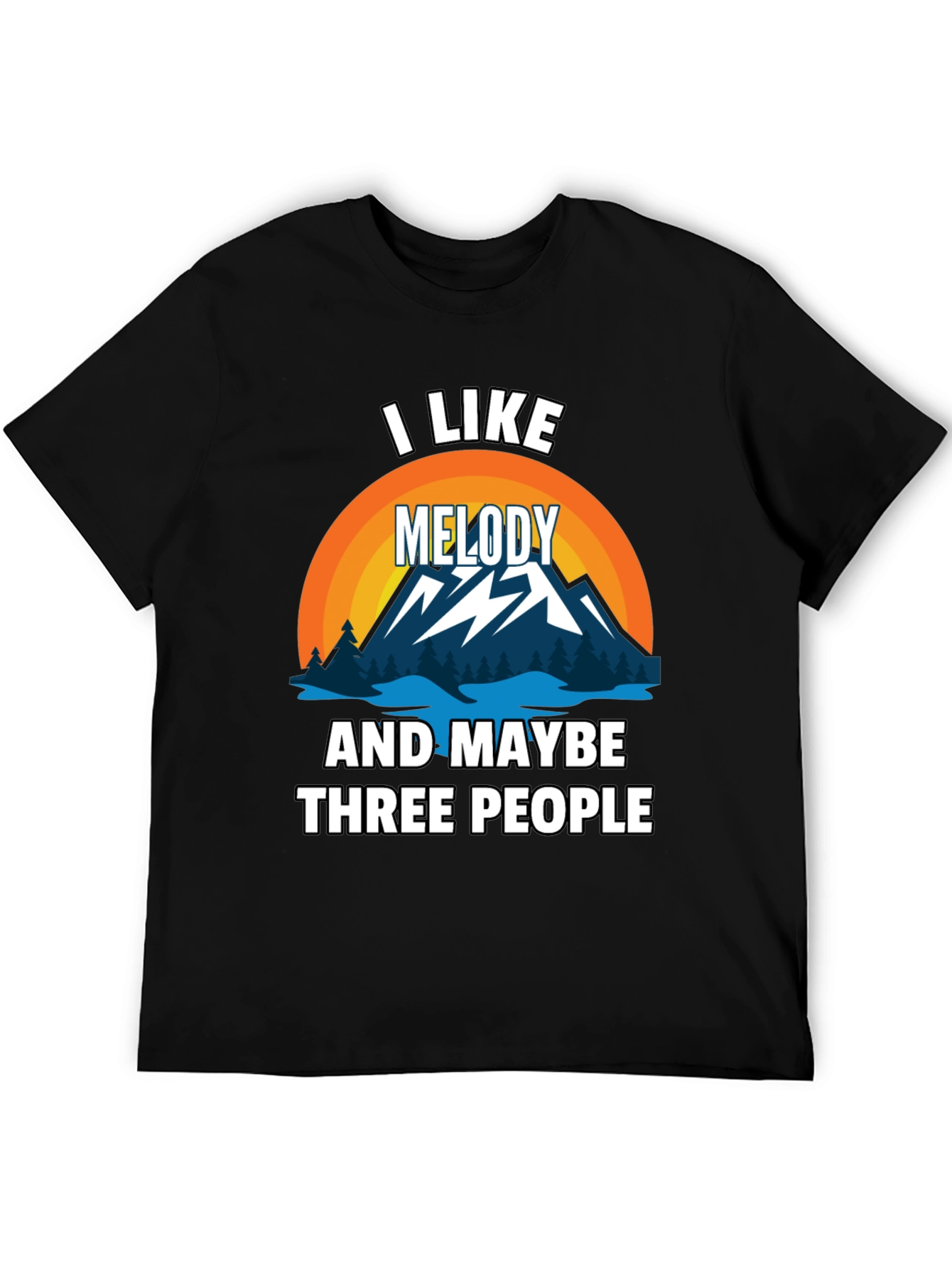 I Like Melody & Maybe 3 People T-Shirt