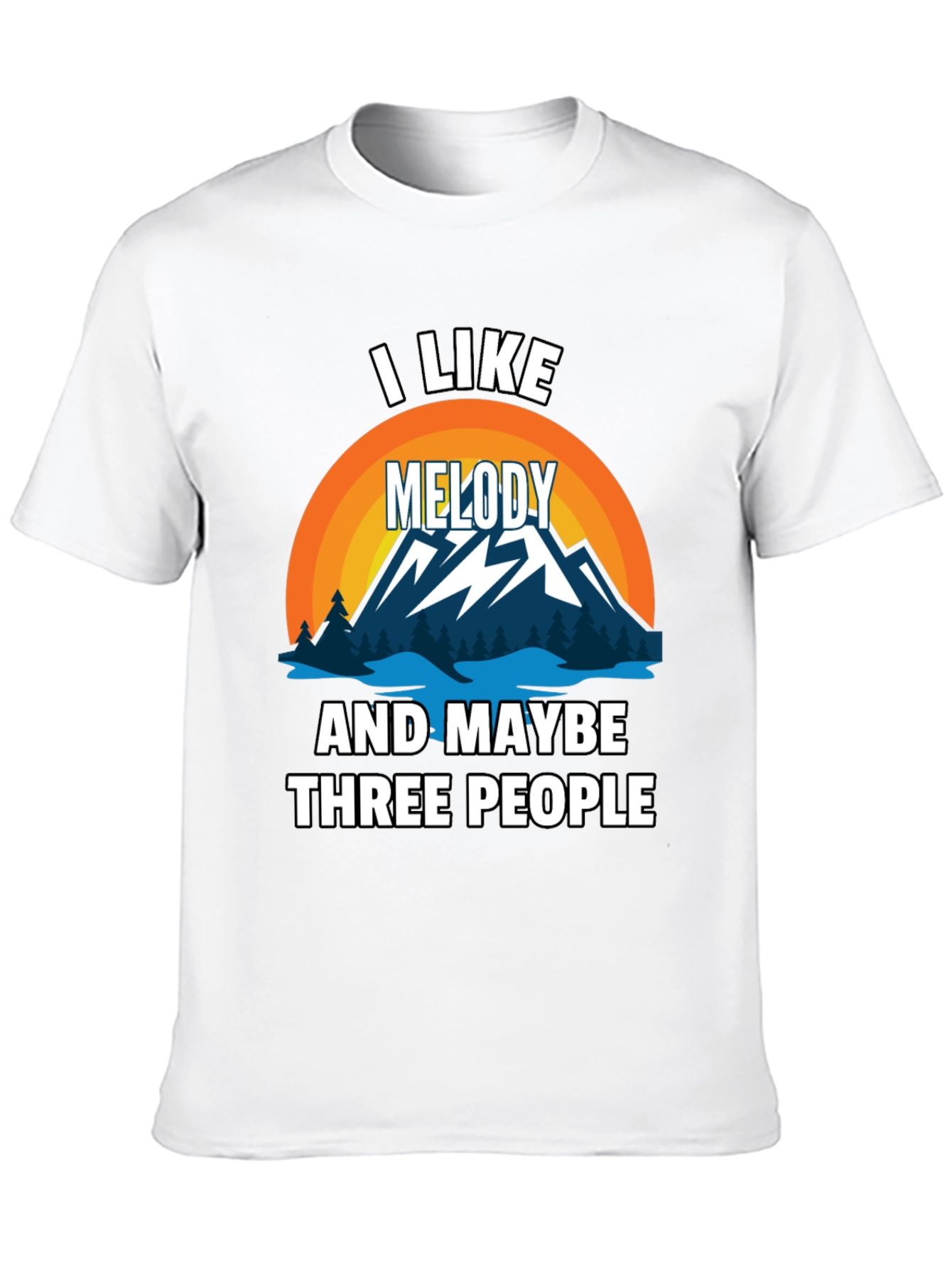 I Like Melody & Maybe 3 People T-Shirt