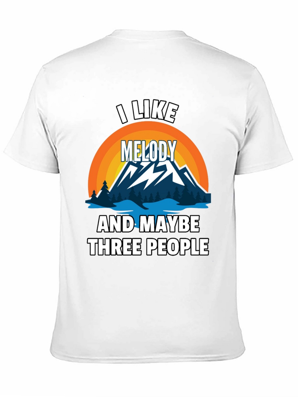 I Like Melody & Maybe 3 People T-Shirt