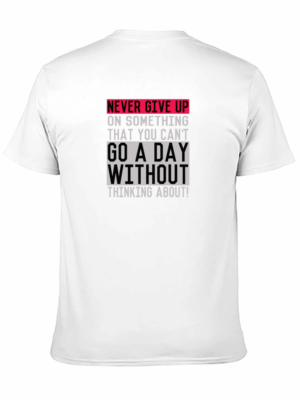 Motivational Graphic Tee - Never Give Up