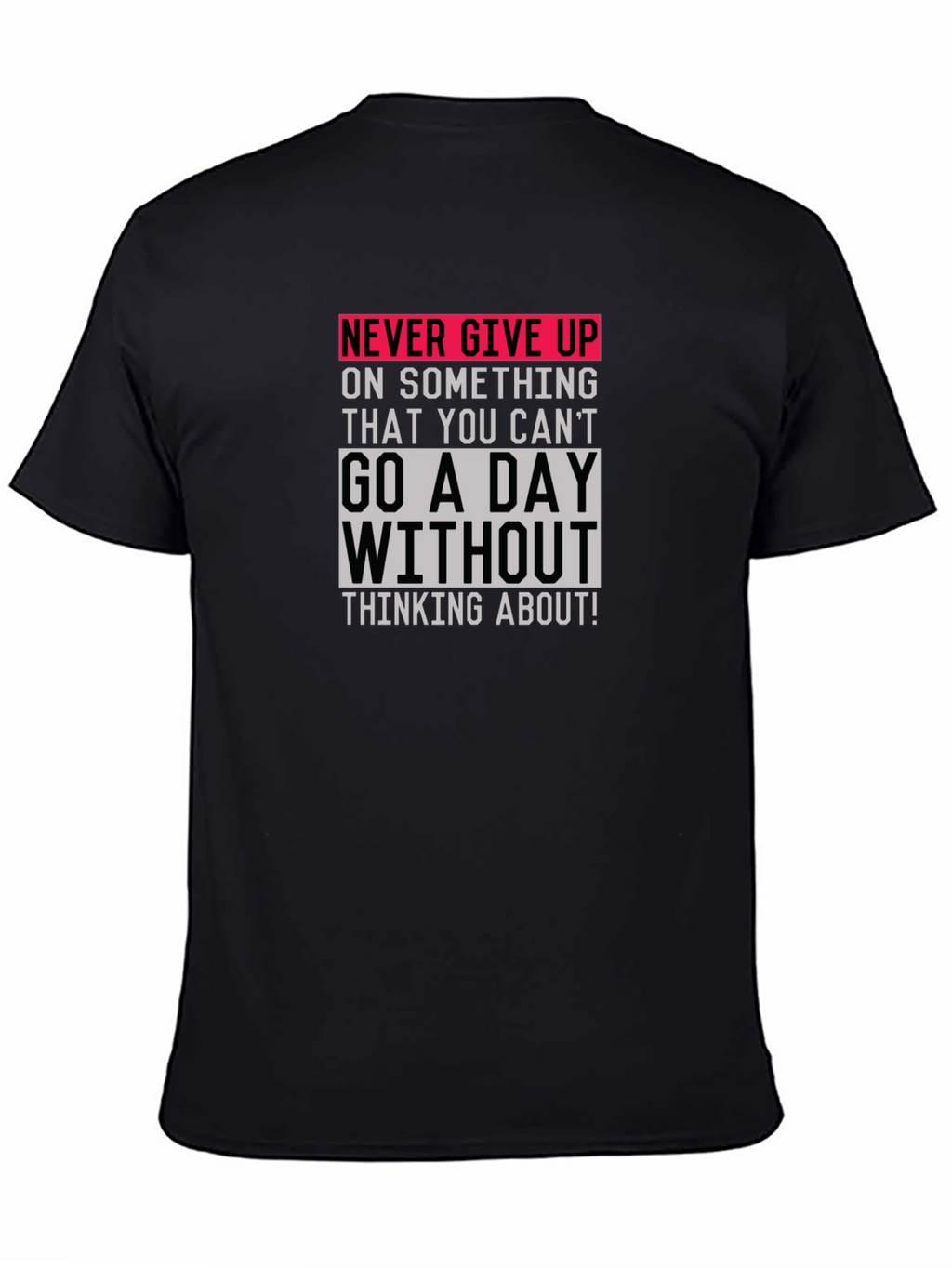 Motivational Graphic Tee - Never Give Up