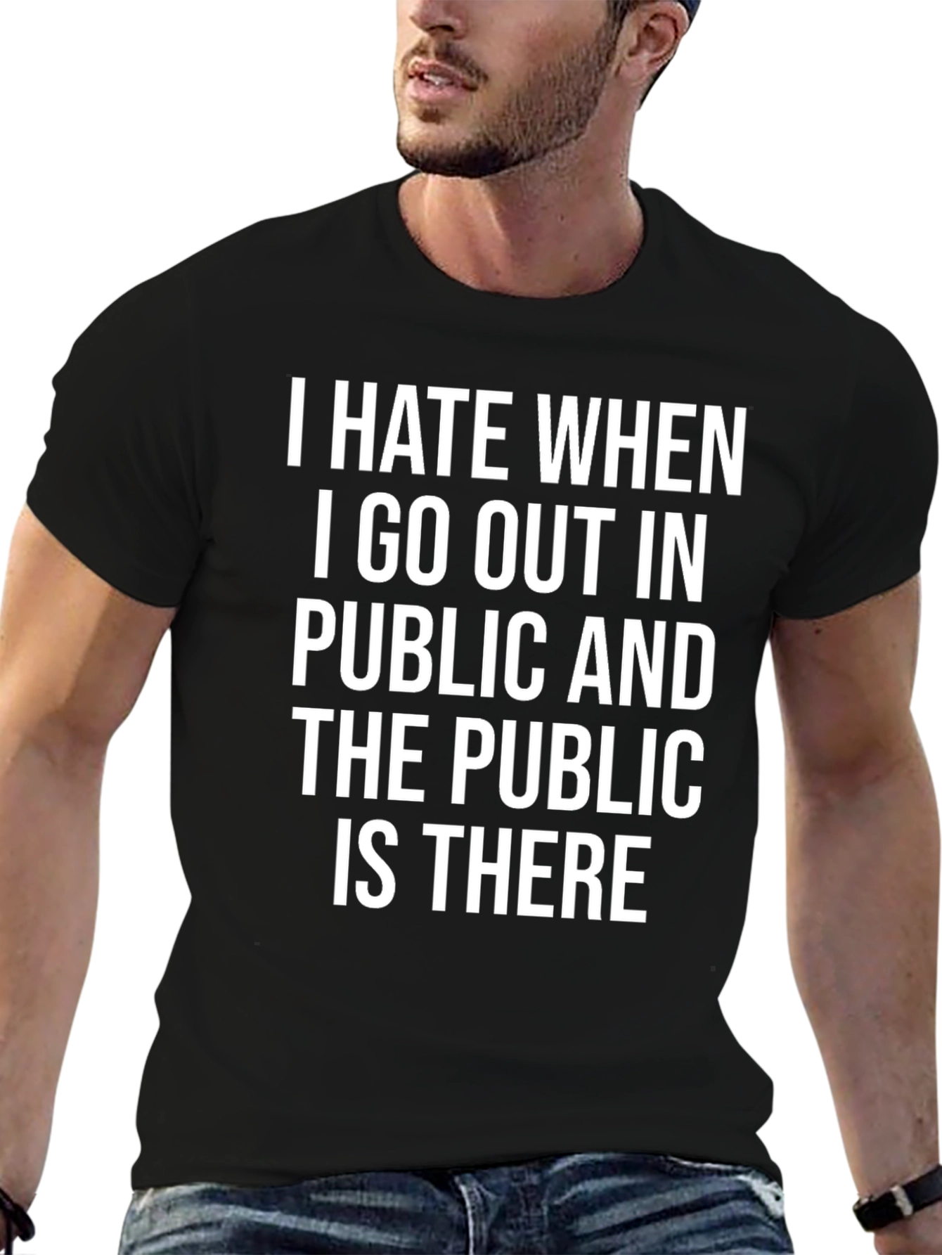 I Hate When the Public is There T-Shirt