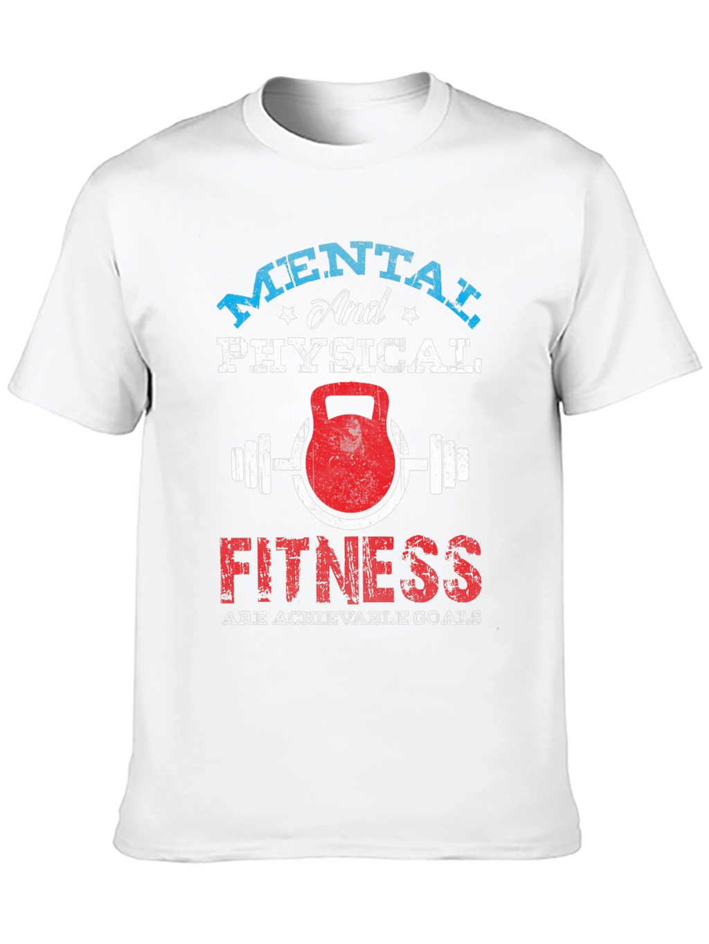 Mental & Physical Fitness Graphic T-Shirt