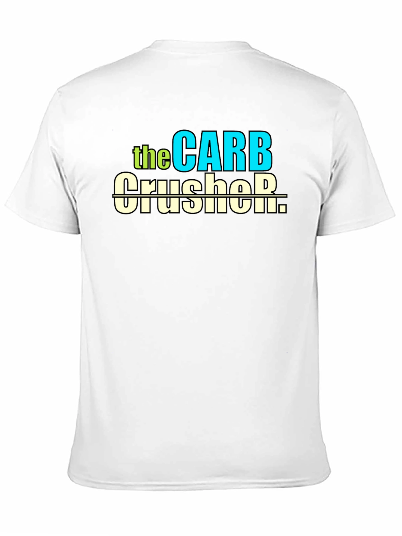 Carb Crusher T-Shirt - Fitness Humor Tee