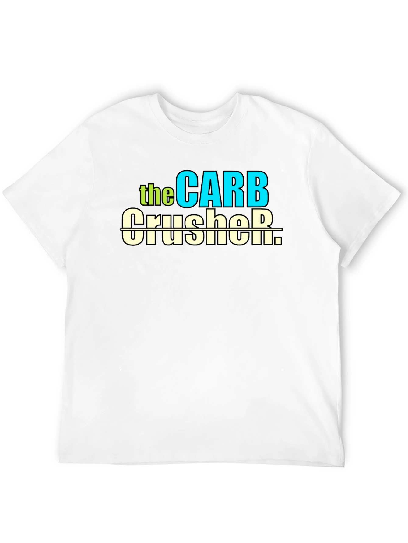 Carb Crusher T-Shirt - Fitness Humor Tee