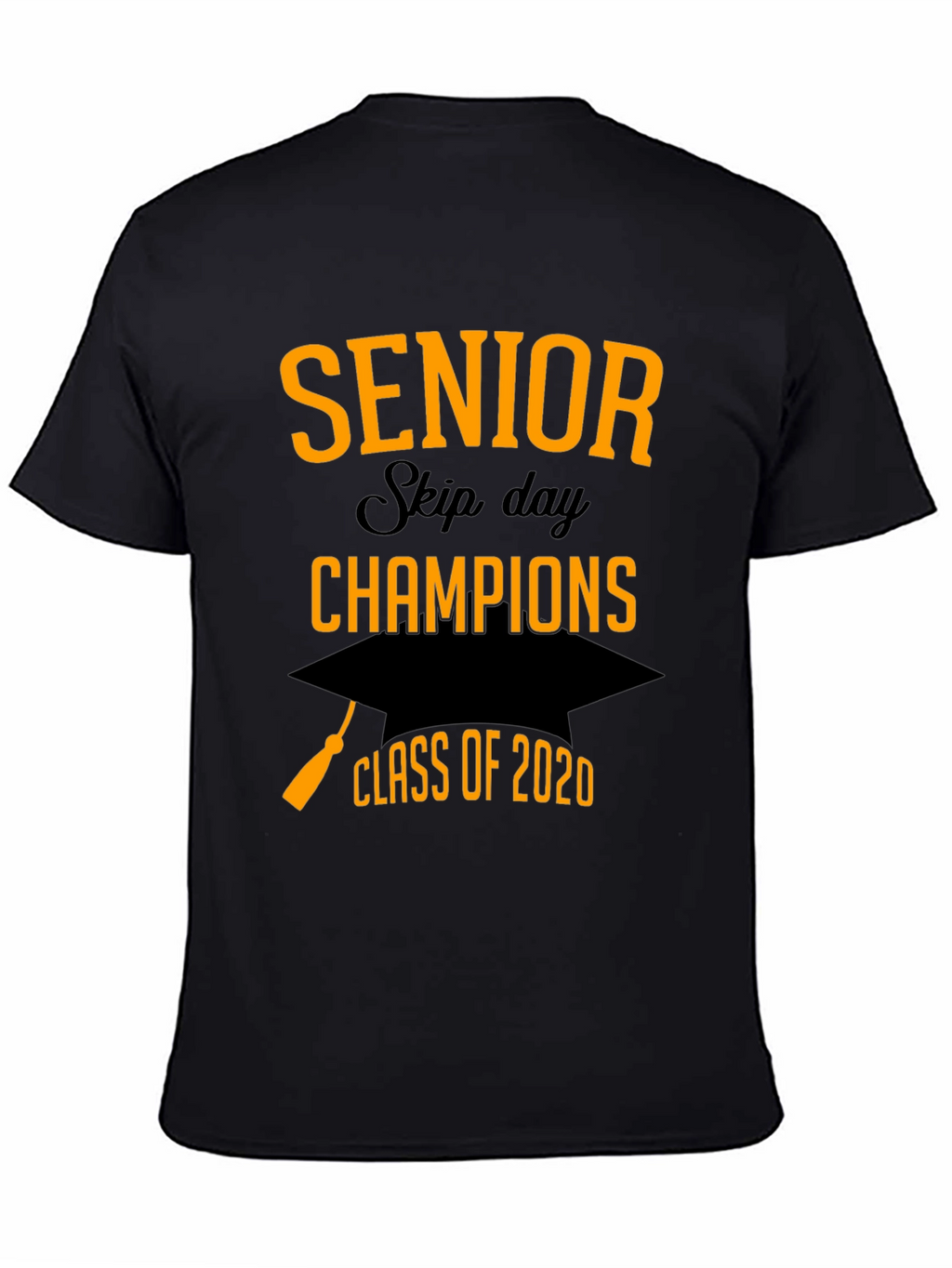 Senior Skip Day Champions 2020 T-Shirt