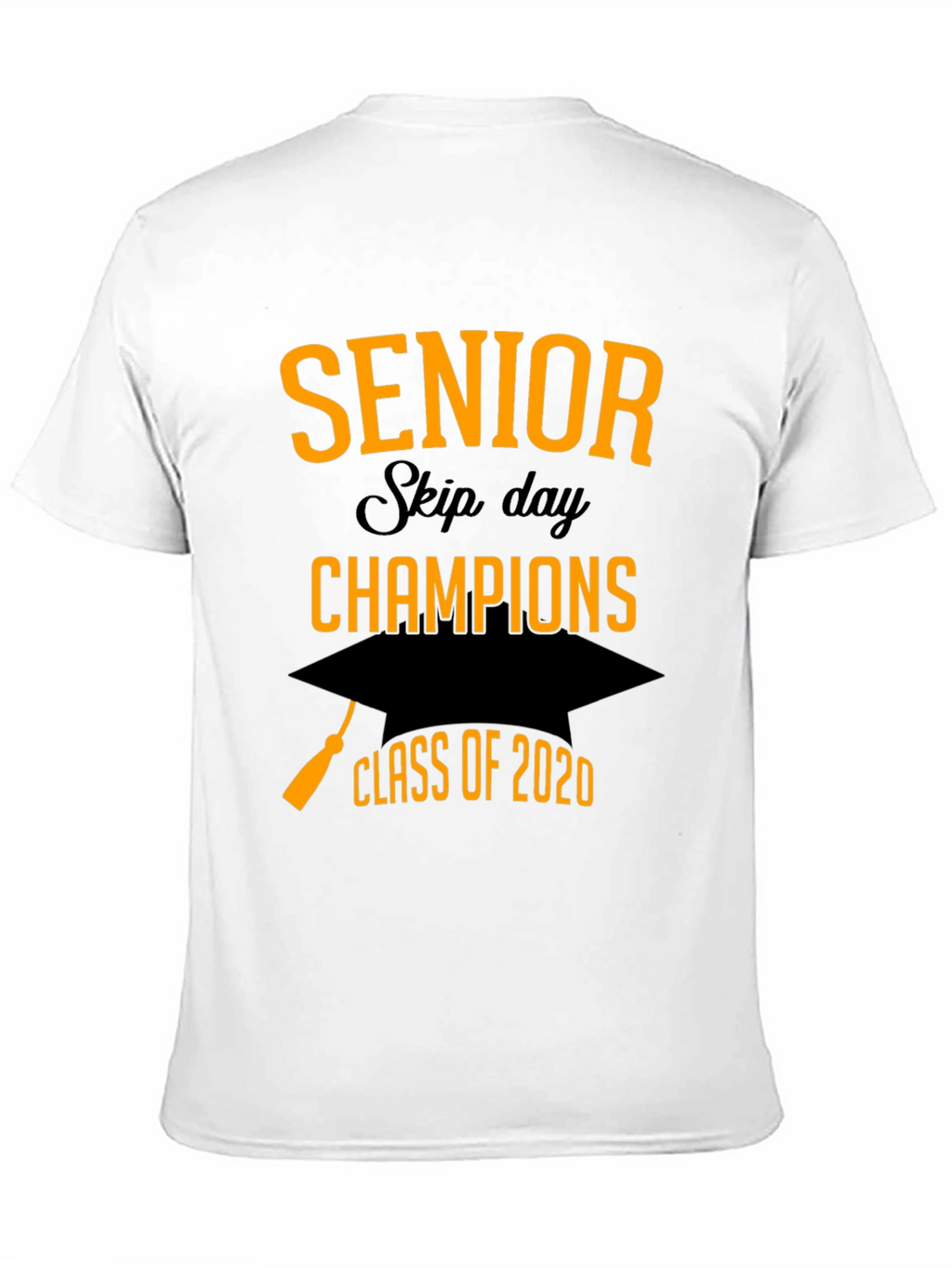 Senior Skip Day Champions 2020 T-Shirt