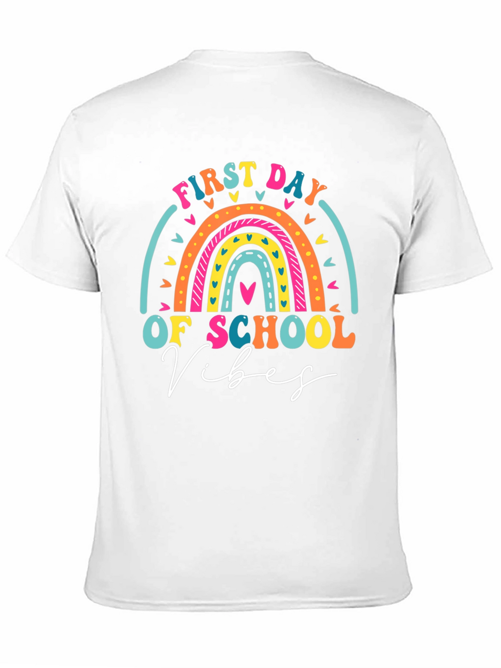 First Day of School Vibes Rainbow T-Shirt
