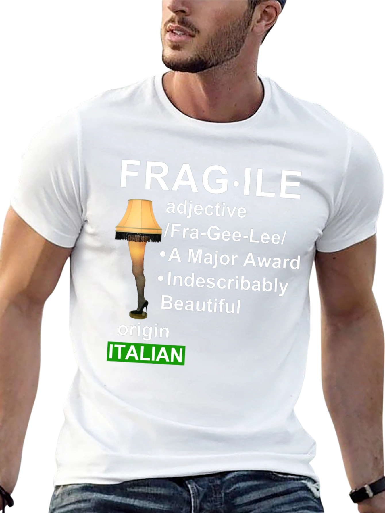 Fragile Italian Leg Lamp T-Shirt