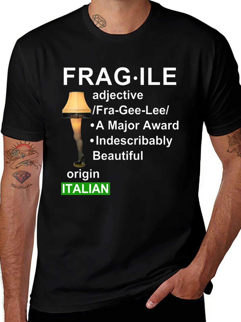 Fragile Italian Leg Lamp T-Shirt