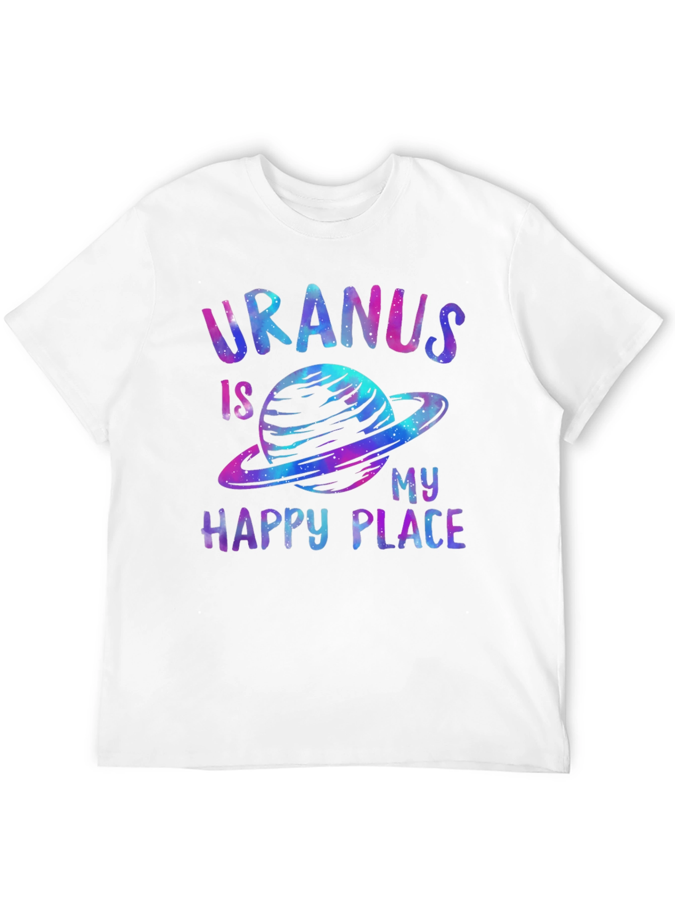 Uranus Is My Happy Place Galaxy T-Shirt