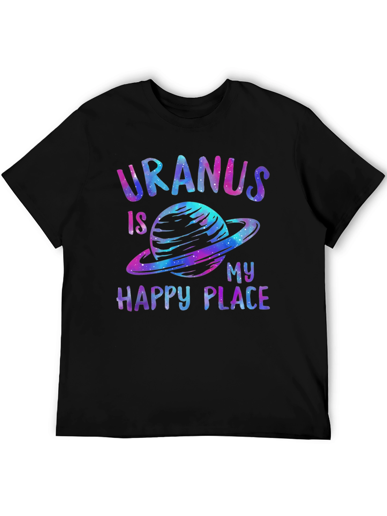 Uranus Is My Happy Place Galaxy T-Shirt