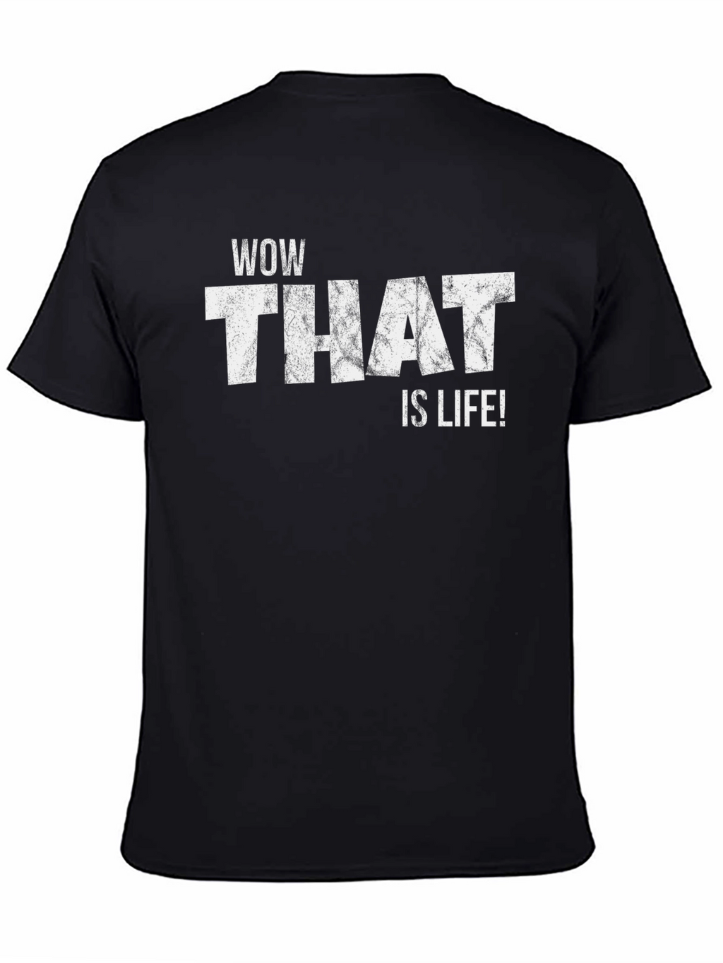 WOW THAT IS LIFE! Graphic Tee - Black