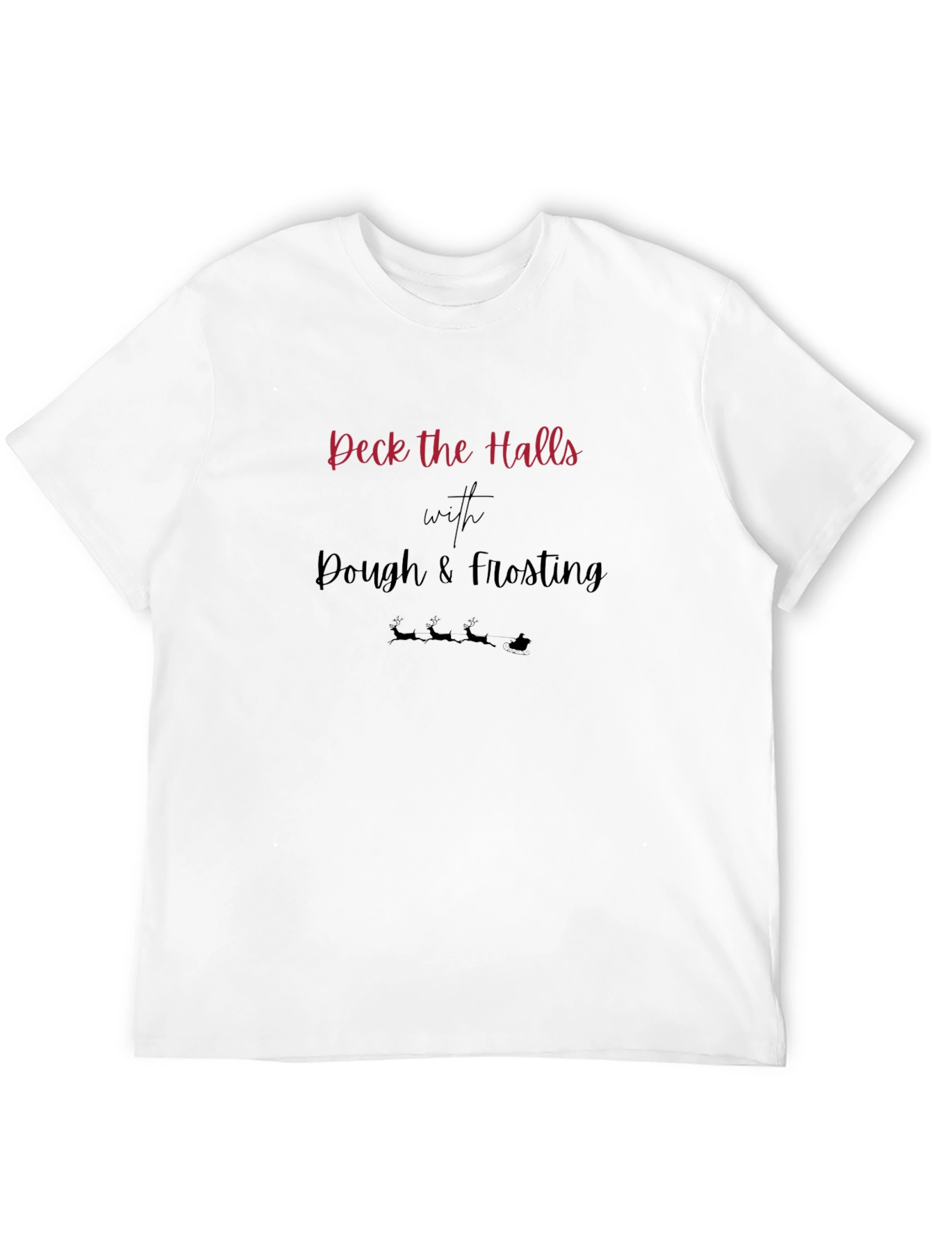 Festive Deck the Halls with Dough Holiday T-Shirt