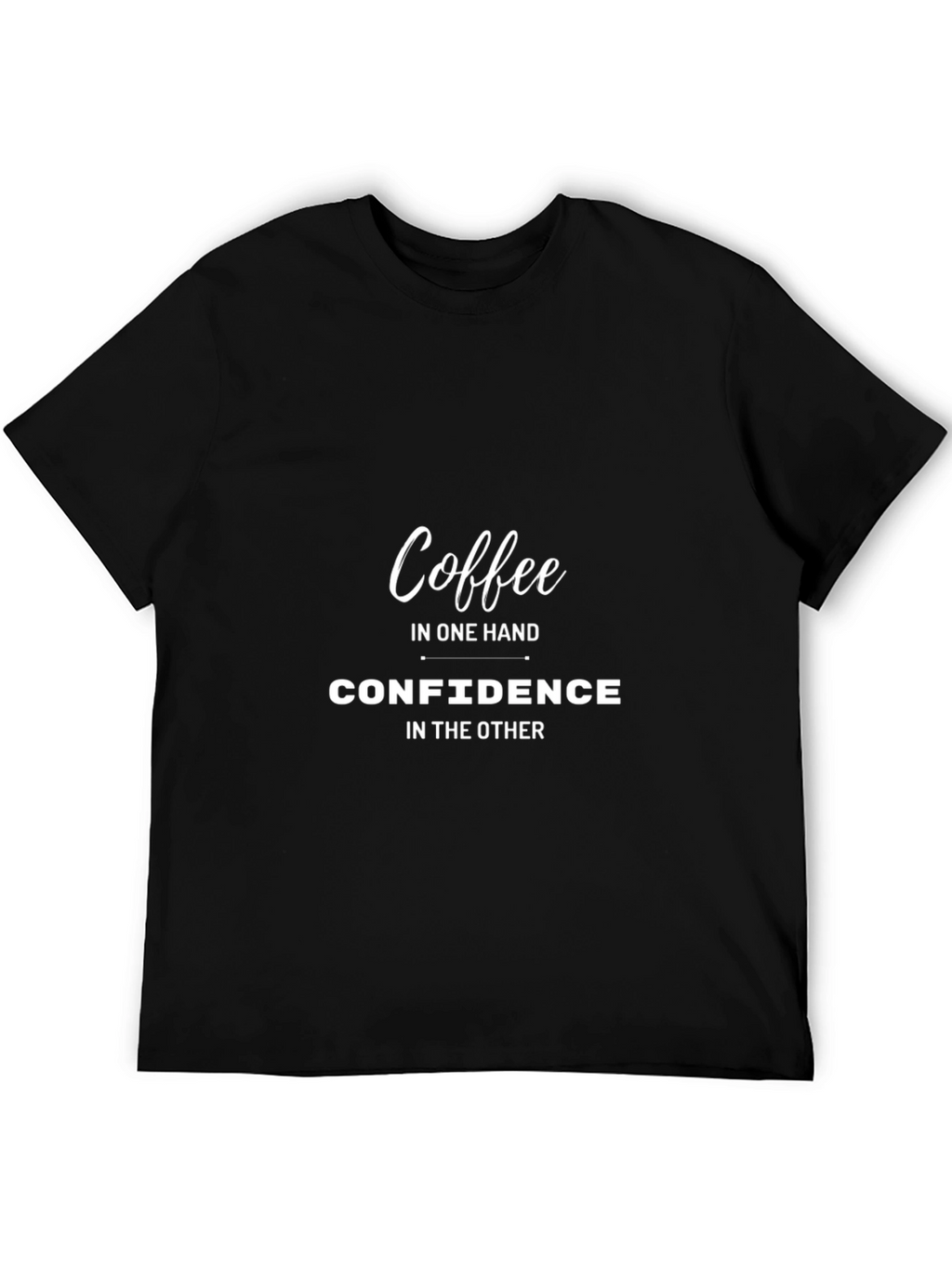 Coffee & Confidence Graphic Tee - Unisex Black T-Shirt