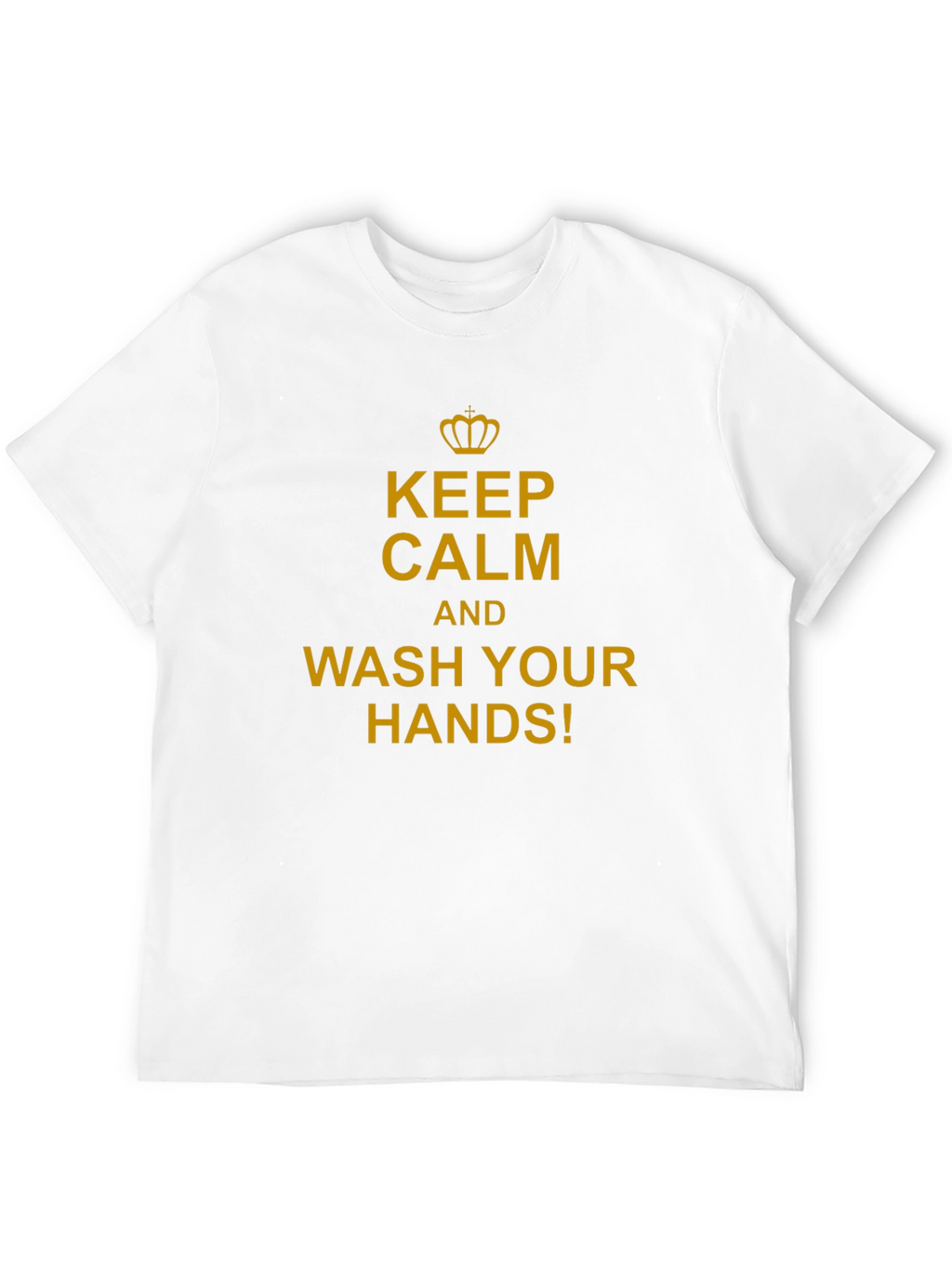 Keep Calm & Wash Your Hands T-Shirt