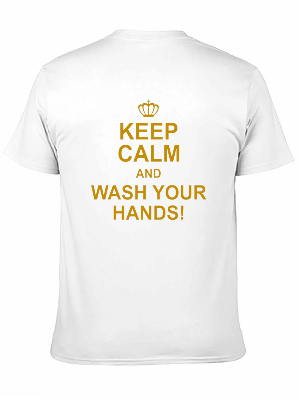Keep Calm & Wash Your Hands T-Shirt