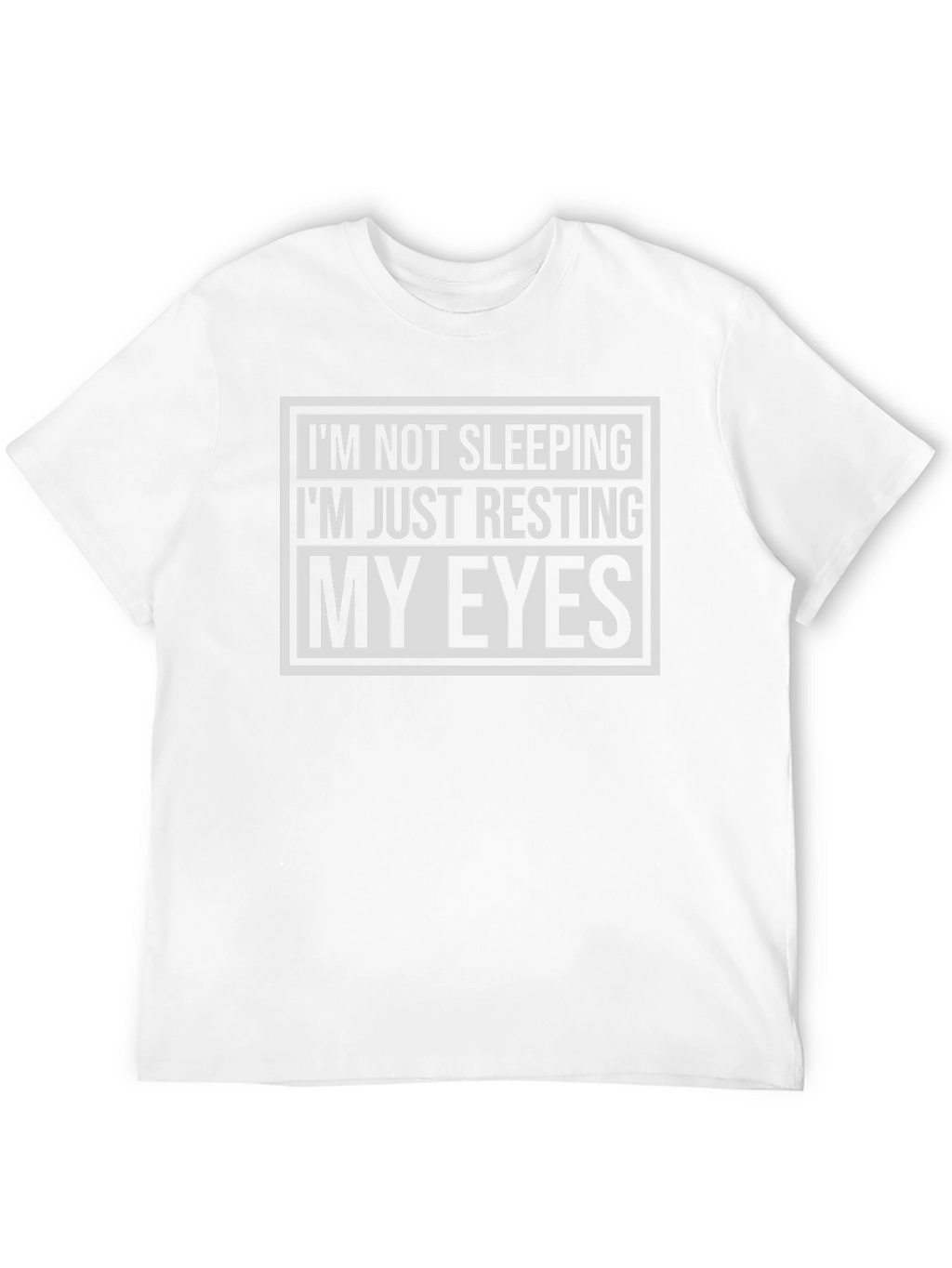 Funny Im Not Sleeping Resting My Eyes Black T-Shirt