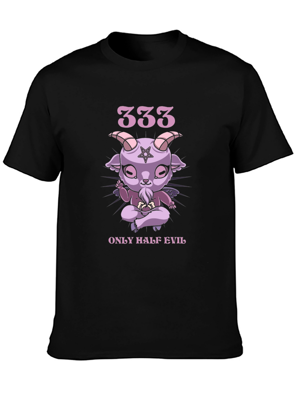 333 Only Half Evil T-Shirt - Cute Baphomet Tee
