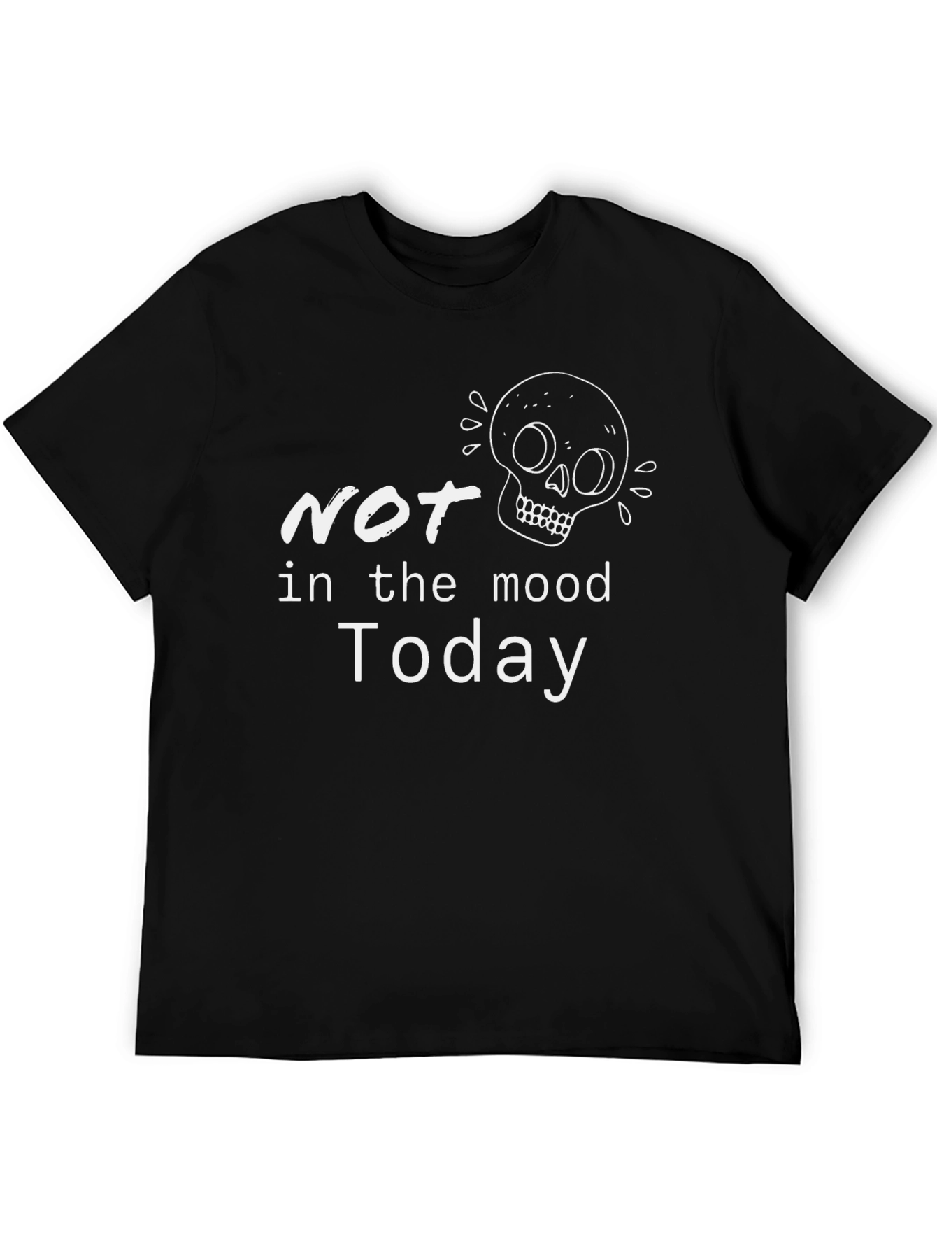 Not In the Mood Today Graphic Tee